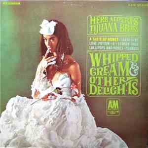 Herb Alpert's Tijuana Brass - Whipped Cream & Other Delights download free