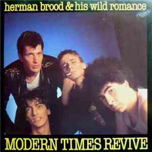 Herman Brood & His Wild Romance - Modern Times Revive download free