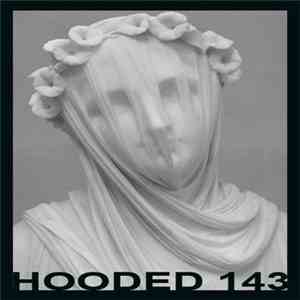 Hooded 143 - Hooded 143 download free