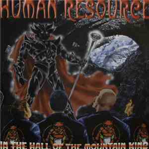 Human Resource - In The Hall Of The Mountain King download free