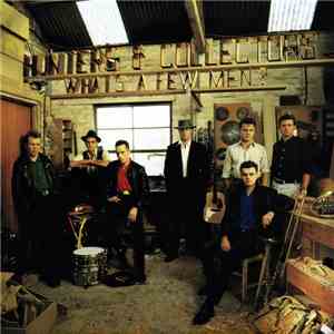 Hunters & Collectors - What's A Few Men? download free