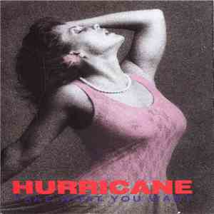 Hurricane  - Take What You Want download free