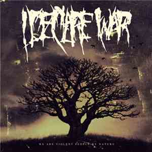 I Declare War - We Are Violent People By Nature download free