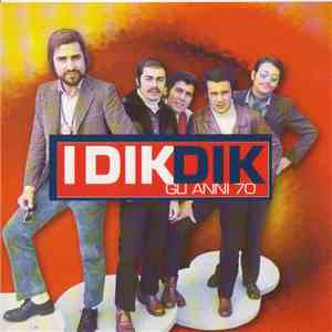 I Dik Dik - Gli Anni 70 download free