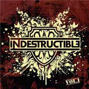 Indestructible - Vol. 1 download free