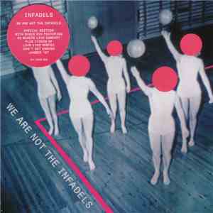 Infadels - We Are Not The Infadels download free