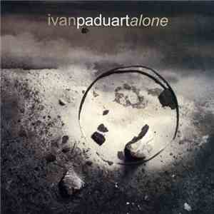 Ivan Paduart - Alone download free