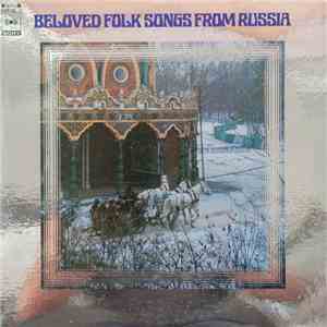 Ivan Rebroff, Meiji University Mandolin Club, The Romanoff Singers, Ensembles Tschaika, Don Kosaken Chor Serge Jaroff, Ensembles Troika - Beloved Folk Songs From Russia download free