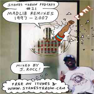 J. Rocc - Madlib Remixes 1997-2007 download free