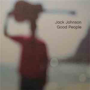 Jack Johnson - Good People download free