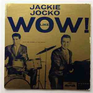 Jackie Jocko - Like Wow download free