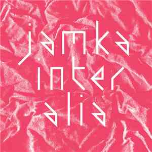 Jamka - Inter Alia download free