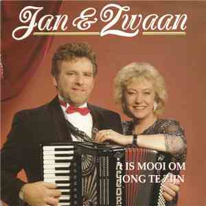 Jan & Zwaan - 'T Is Mooi Om Jong Te Zijn download free
