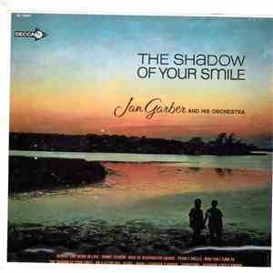 Jan Garber And His Orchestra - The Shadow Of Your Smile download free