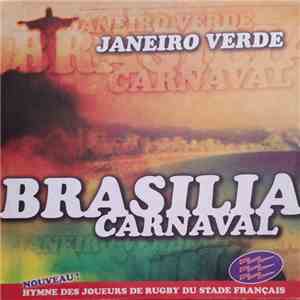 Janeiro Verde - Brasilia Carnaval download free