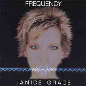 Janice Grace - Frequency download free