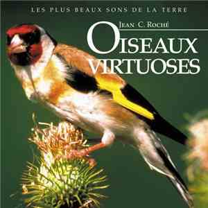 Jean C. Roché - Oiseaux Virtuoses download free