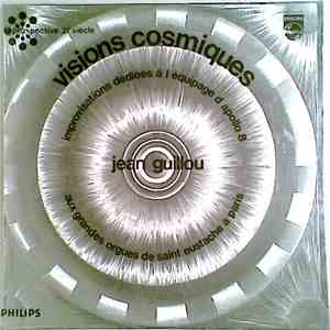 Jean Guillou - Visions Cosmiques - Improvisations Dédiées À L'équipage D'Apollo 8 download free