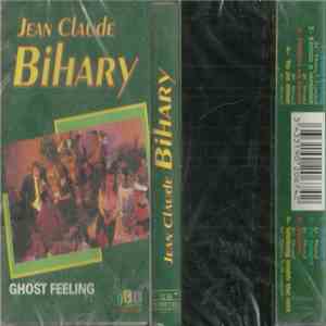 Jean-Claude Bihary - Ghost Feeling download free