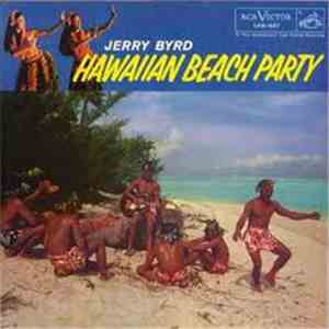 Jerry Byrd - Hawaiian Beach Party download free