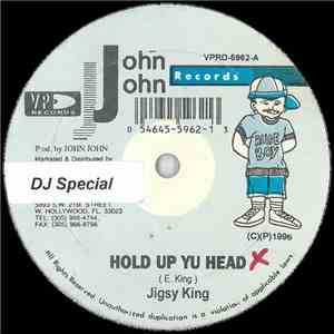 Jigsy King, Many More  - Hold Up Yu Head download free