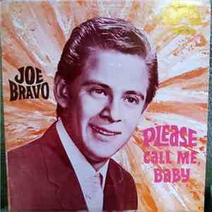 Joe Bravo - Please Call Me Baby download free