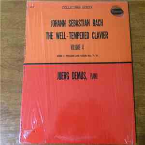 Johann Sebastian Bach, Joerg Demus - The Well-Tempered Clavier Volume 4, Book 2: Preludes And Fugues Nos. 9-16 download free