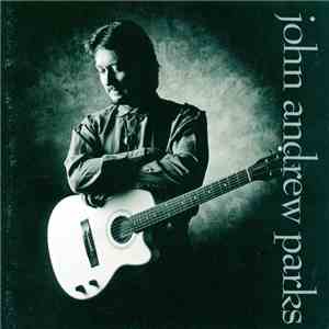 John Andrew Parks - John Andrew Parks download free