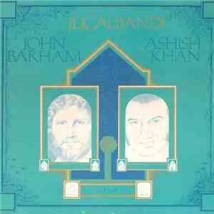 John Barham And Ashish Khan - Jugalbandi download free