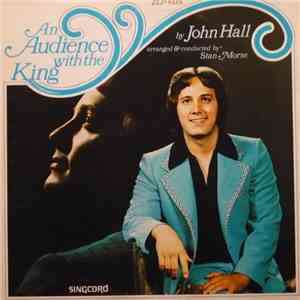 John Hall  - An Audience With The King download free