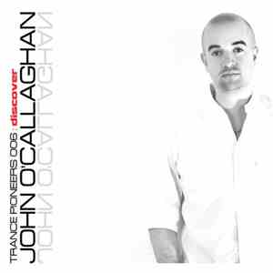 John O'Callaghan - Trance Pioneers 006 download free