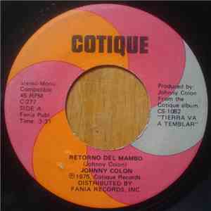 Johnny Colon - Retorno Del Mambo / Si Te Fuiste Y Que download free