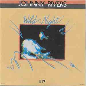 Johnny Rivers - Wild Night download free