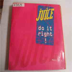 Juice  - Do It Right! download free