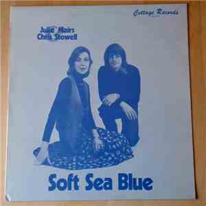 Julie Mairs & Chris Stowell - Soft Sea Blue download free