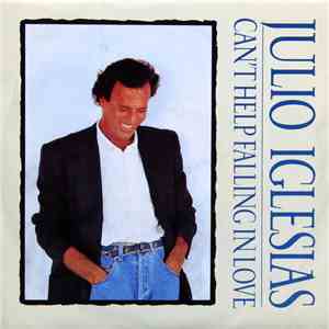 Julio Iglesias - Can't Help Falling In Love download free