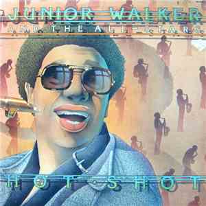 Junior Walker And The All-Stars - Hot Shot download free