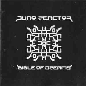 Juno Reactor - Bible Of Dreams download free