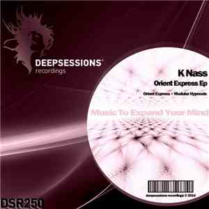 K Nass - Orient Express EP download free