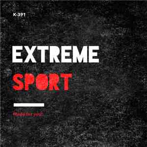 K-391 - Extreme Sport download free