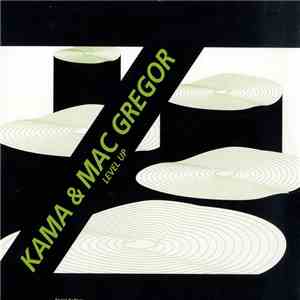 Kama & Mac Gregor - Level Up (Remixes) download mp3 flac