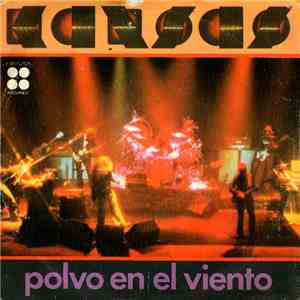 Kansas  - Polvo En El Viento download free
