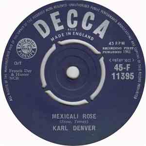 Karl Denver - Mexicali Rose download free