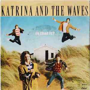 Katrina And The Waves - Is That It? download free