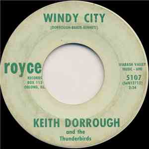 Keith Dorrough And The Thunderbirds - Bottom Land / Windy City download free