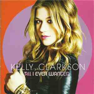 Kelly Clarkson - All I Ever Wanted download free