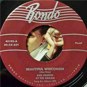 Ken Griffin At The Organ - Beautiful Wisconsin / By The Waters Of The Minnetonka download free