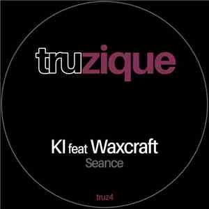 KI  Feat. Waxcraft - Seance download free