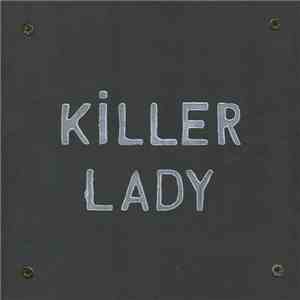 Killerlady - Love Poem / Organ Rodeo download free