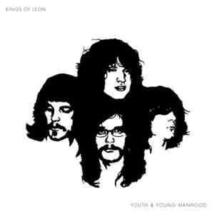 Kings Of Leon - Youth & Young Manhood download free